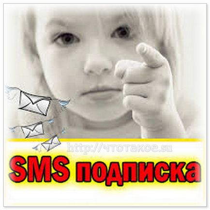 Dezactivați abonamentul prin SMS (soluție!) - toate secretele de pe Internet