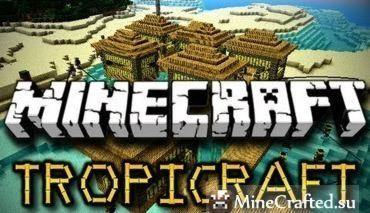 Tropicraft для minecraft 1