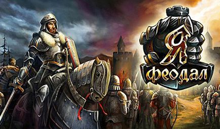 Revizuirea jocului Sunt un lord feudal - strategie online