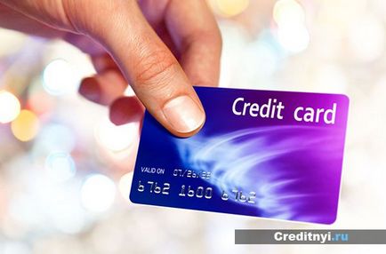 Creditarea pe un card cu un istoric de credit rău - unde să obțineți, recomandări