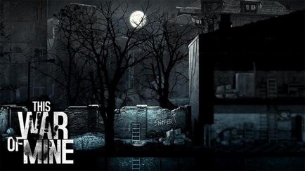 This war of mine проходження гри, керівництво, поради