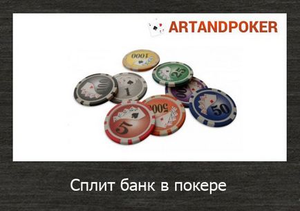 Split Bank în Poker