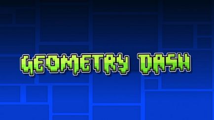 Geometrie dash - descărcare pe Android