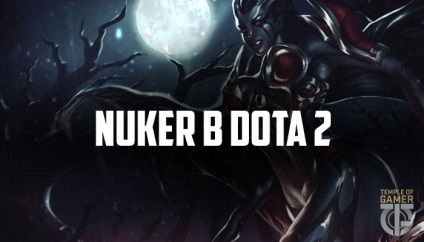 Nuker в dota 2 - хто такий нюкер в доту 2