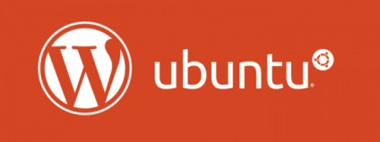 Instalarea wordpress pe ubuntu, totul despre wordpress