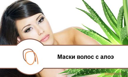 Hair Mask Aloe gyógyszer recepteket otthon