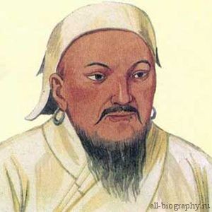 Биография на Чингис хан, както и обобщение на най-важните
