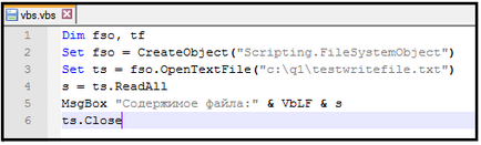 Vbs - lucrul cu fișiere cu fso, script de bază vizuală