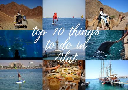 Ninelly top 10 idei de făcut în vacanță în Eilat
