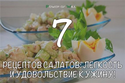 7 Rețete pentru salate ușoare și plăcere la cină!