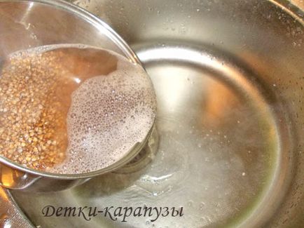 Cum să gătească hrișcă pe apă cât de mult să gătească hrișcă, baby karapuza