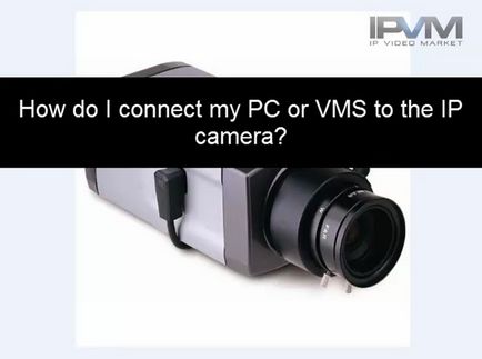 Hálózati alapismeretek IP kamerák