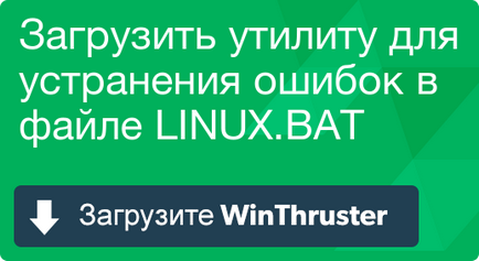 Ce este și cum se remediază acesta conține viruși sau este în siguranță 3 (bug application linux.bat) Ce este și cum să-l repari conține virusi sau este în siguranță 3