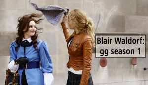 Stilul lui Blair Waldorf în sezonul 1