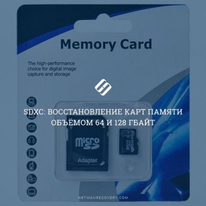 Recuperarea Sdxc a cardurilor de memorie de 64 și 128 GB