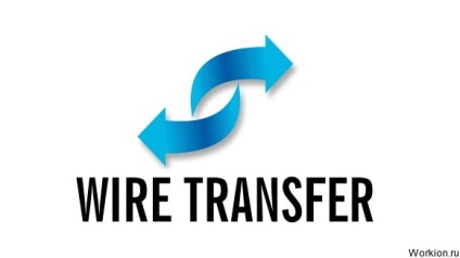 Що таке wire transfer переклад і як його робити
