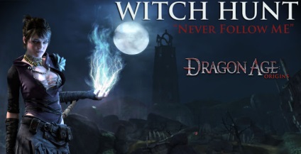 Dragon age - прощай, Морриган! Witch hunt dlc, суб'єктивно про ігри