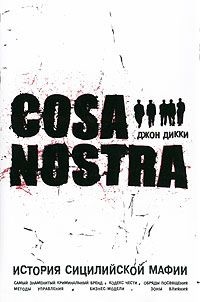 Cosa nostra istoria mafiei siciliene - dicky john