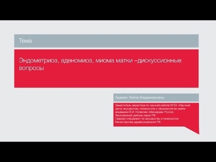 Myomul uterului în combinație cu endometrioza pe care o reprezintă, semne, tratament și remedii folclorice