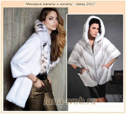 Jachete de blană și veste - tendință la modă 2017