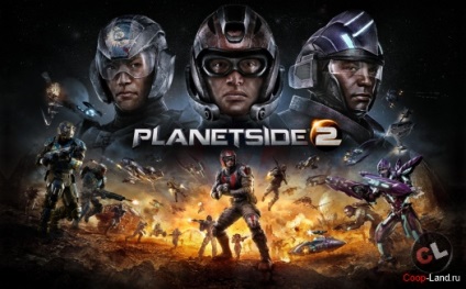 Planetside 2 - cooperativ, multiplayer, cum se joacă în rețea