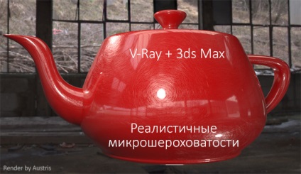 Cum se fac zgarieturi realiste in vray 3ds max