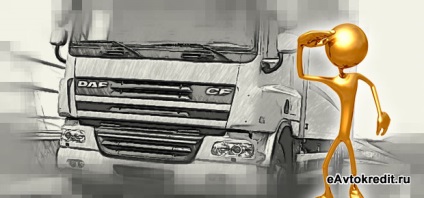 Cum este mai profitabil să cumperi un camion pentru transportul de mărfuri