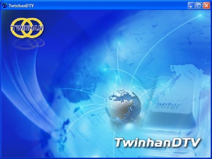 Setarea unui twinhan dtv - pentru vizionarea canalelor TV