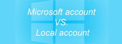 Care este diferența dintre un cont Microsoft și un cont local în Windows 8?