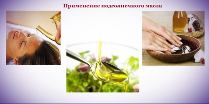 Napraforgóolaj - hasznos tulajdonságokkal és ellenjavallatok, a főzéshez és kozmetikumok