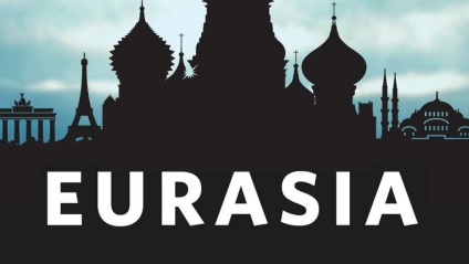 Eurasia, așa cum o cunoșteam, nu mai există
