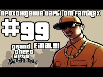 Gta san andreas walkthrough serie 5 (jaf de unchiul Sam)