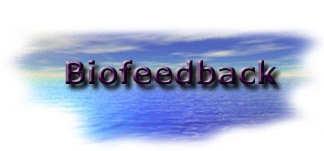 Biofeedback, biofeedback, biofeedback, a blog Leray Trunova