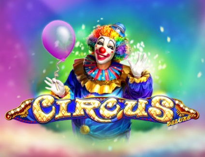 Circus deluxe - joacă gratuit fără înregistrare