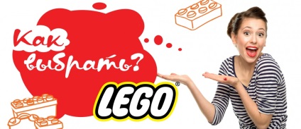 Cum sa alegi un constructor Lego
