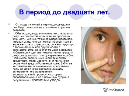 Prezentarea cu privire la efectul cosmeticelor pe fața unei fete tinere și îngrijirea pentru el