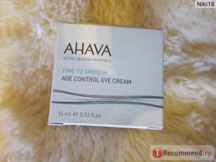Krém a szem körüli bőr AHAVA időt, hogy sima (simítás) - „és kisimítja és hidratálja, tejszín