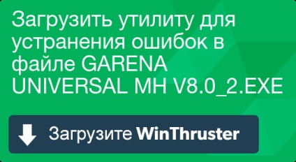 Ce este garena universal mh și cum să o repari conține viruși sau este în siguranță