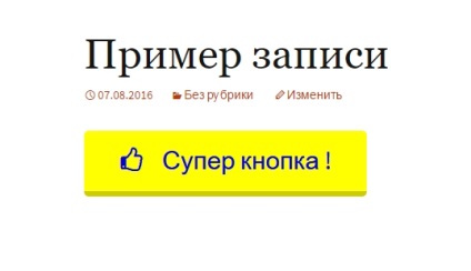Cum se face un buton super-elegant pe site-ul wordpress - sus
