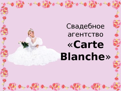 Agenția de nunți de prezentare carte carte blanche