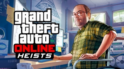 Hogyan kereshetek milliókat a rablások elkövetésében a GTA online, a nagy lopás auto power