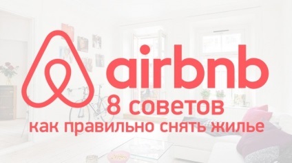 8 sfaturi despre cum să închiriezi o casă cu airbnb