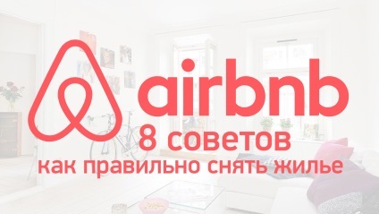 8 Tippek a ház bérlésére airbnb-vel