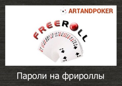 A freerollok pokerstars (pokerstars), fulltilt (fulltilt), titanpoker (titan póker) jelszavai