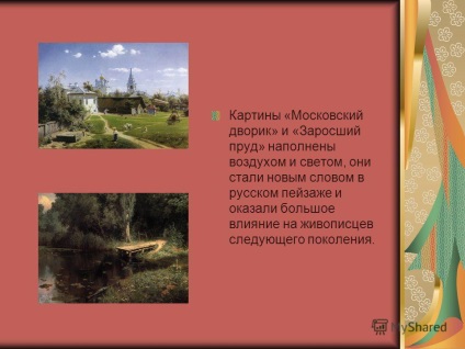 Prezentare pe tema peisajului Vasile Polenov a realizat pictura peisagistică