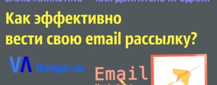 Cum să nu ajungeți în spam, e-mail marketing - ca motor de vânzări!