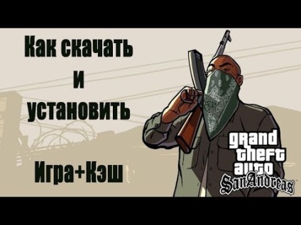 Hogyan töltsd le és telepítsd a gta játékot az android cache-jával, hogyan lehet & amp; mindent megtesz!