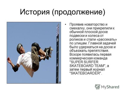 Prezentarea istoriei skateboarding-ului