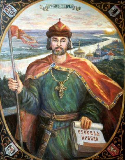 Yaroslav király a bölcs - politikus