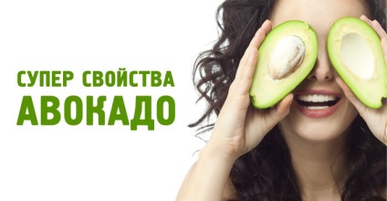 După ce ați învățat aceste proprietăți de avocado, îl veți mânca în fiecare zi! Setarea sănătății